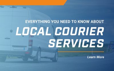 Everything You Need to Know About Local Courier Services
